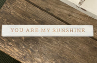 Shelf Sitter - You are My Sunshine